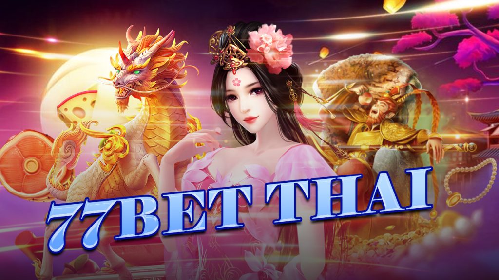 77bet thai สล็อต