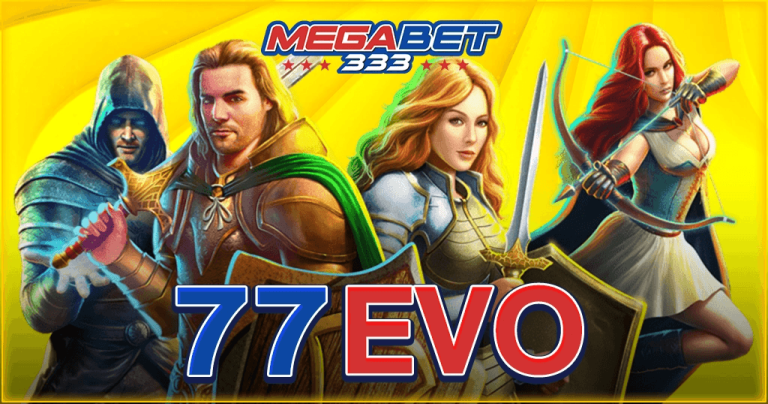 77 evo - Megabet333